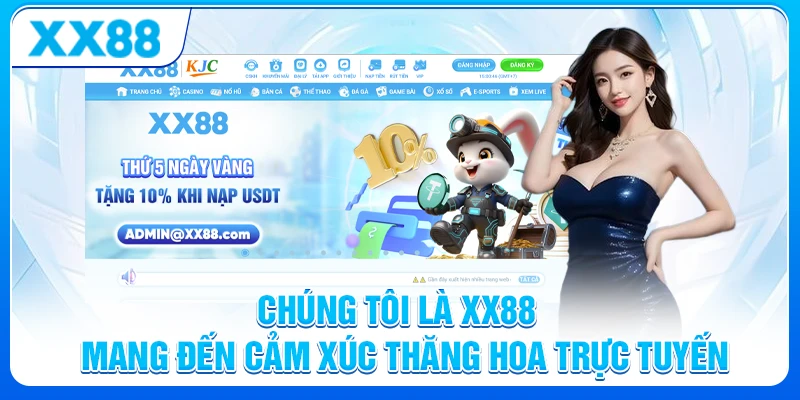 Giới Thiệu XX88 - Thiên Đường giải trí hàng đầu 2025 4 Chúng tôi là XX88 - Mang đến cảm xúc thăng hoa trực tuyến
