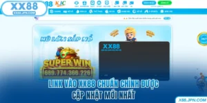 Link Vào XX88 Chính Thức Được Cập Nhật Mới Nhất Hiện Nay