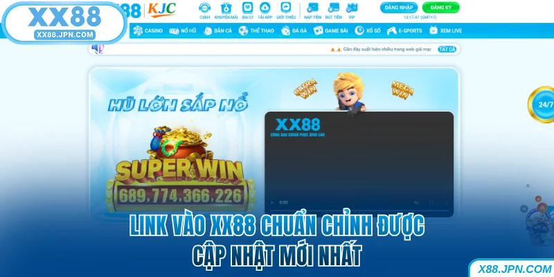 Link Vào XX88 Chính Thức Được Cập Nhật Mới Nhất Hiện Nay