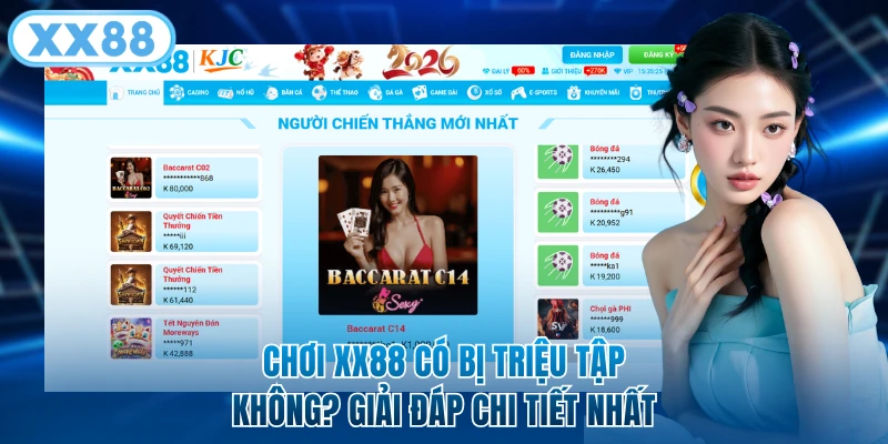 Chơi XX88 Có Bị Triệu Tập Không? Giải Đáp Chi Tiết Nhất